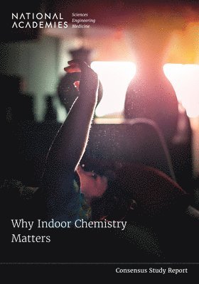 Why Indoor Chemistry Matters 1