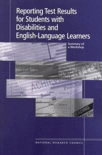 National Research Council, Division of Behavioral and Social Sciences and Education, Center for Education, Board on Testing and Assessment, Judith Anderson Koenig - Reporting Test Results for Students with Disabilities and English-Language Learners, Häftad