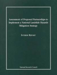 bokomslag Assessment of Proposed Partnerships to Implement a National Landslide Hazards Mitigation Strategy