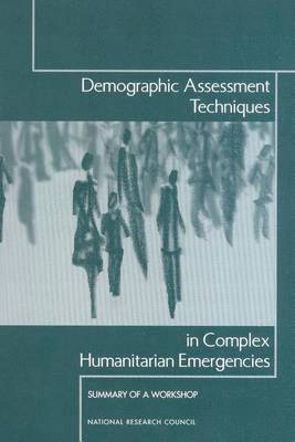 bokomslag Demographic Assessment Techniques in Complex Humanitarian Emergencies
