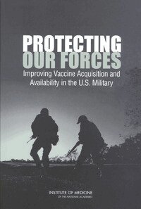 Institute of Medicine, Medical Follow-up Agency, Committee on a Strategy for Minimizing the Impact of Naturally Occurring Infectious Diseases of Military Importance: Vaccine Issues in the U.S. Military, Heather C. O'Maonaigh, Salem Fisseha, Susan Thaul, Stanley M. Lemon - Protecting Our Forces, Häftad
