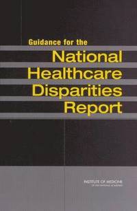 bokomslag Guidance for the National Healthcare Disparities Report