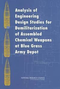 bokomslag Analysis of Engineering Design Studies for Demilitarization of Assembled Chemical Weapons at Blue Grass Army Depot