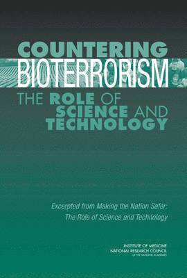 National Research Council, Institute of Medicine, Committee on Science and Technology for Countering Terrorism, Panel on Biological Issues, Institute Of Medicine - Countering Bioterrorism, Häftad