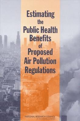 bokomslag Estimating the Public Health Benefits of Proposed Air Pollution Regulations