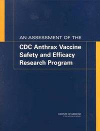 bokomslag An Assessment of the CDC Anthrax Vaccine Safety and Efficacy Research Program