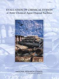 bokomslag Evaluation of Chemical Events at Army Chemical Agent Disposal Facilities