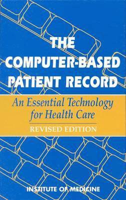 The Computer-Based Patient Record 1