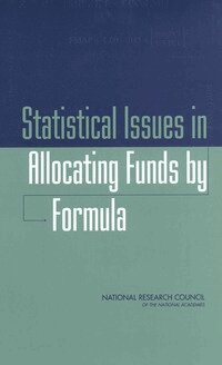 National Research Council, Division of Behavioral and Social Sciences and Education, Committee on National Statistics, Panel on Formula Allocations, Marisa A. Gerstein, Thomas B. Jabine, Thomas A. Louis - Statistical Issues in Allocating Funds by Formula, Häftad