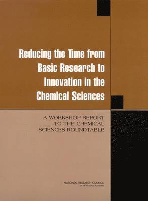 bokomslag Reducing the Time from Basic Research to Innovation in the Chemical Sciences