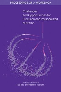 bokomslag Challenges and Opportunities for Precision and Personalized Nutrition