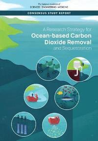 bokomslag A Research Strategy for Ocean-based Carbon Dioxide Removal and Sequestration
