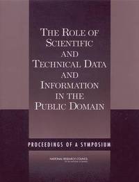bokomslag The Role of Scientific and Technical Data and Information in the Public Domain