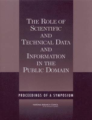 bokomslag The Role of Scientific and Technical Data and Information in the Public Domain