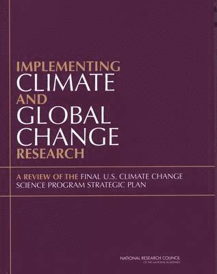 Implementing Climate and Global Change Research 1