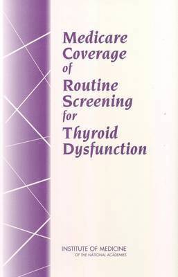bokomslag Medicare Coverage of Routine Screening for Thyroid Dysfunction