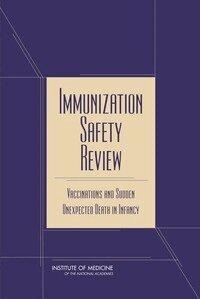 Institute of Medicine, Board on Health Promotion and Disease Prevention, Immunization Safety Review Committee, Marie C. McCormick, Theresa M. Wizemann, Donna A. Almario, Kathleen Stratton - Immunization Safety Review, Häftad