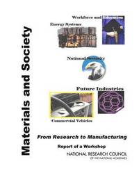 bokomslag Materials and Society: From Research to Manufacturing