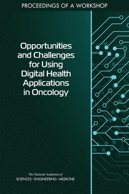 bokomslag Opportunities and Challenges for Using Digital Health Applications in Oncology