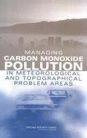 bokomslag Managing Carbon Monoxide Pollution in Meteorological and Topographical Problem Areas