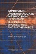 bokomslag Improving Undergraduate Instruction in Science, Technology, Engineering, and Mathematics
