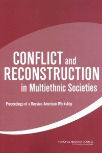 Russian Academy of Sciences, National Research Council, Policy and Global Affairs, and Cooperation Development, Security, Office for Central Europe and Eurasia, Committee on Conflict and Reconstruction in Multiethnic Societies - Conflict and Reconstruction in Multiethnic Societies, Häftad
