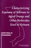 bokomslag Characterizing Exposure of Veterans to Agent Orange and Other Herbicides Used in Vietnam