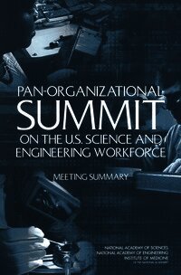 Pan-Organizational Summit on the U.S. Science and Engineering Workforce