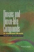 bokomslag Dioxins and Dioxin-like Compounds in the Food Supply