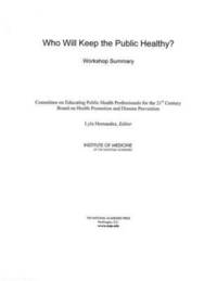 bokomslag Who Will Keep the Public Healthy?