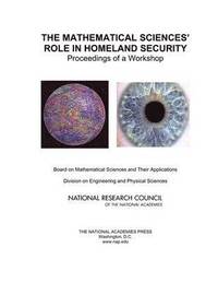 bokomslag The Mathematical Sciences' Role in Homeland Security