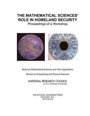National Research Council, Division on Engineering and Physical Sciences, Board on Mathematical Sciences and Their Applications, Division on Engineering and Physical Sci - Mathematical Sciences' Role in Homeland Security, Häftad