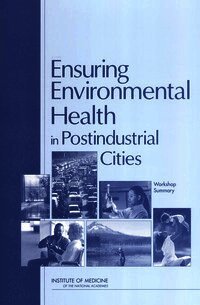 Ensuring Environmental Health in Postindustrial Cities