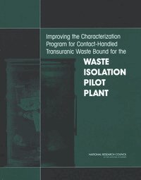 Improving the Characterization Program for Contact-Handled Transuranic Waste Bound for the Waste Isolation Pilot Plant