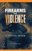 bokomslag Firearms and Violence
