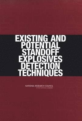 bokomslag Existing and Potential Standoff Explosives Detection Techniques