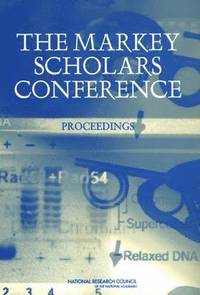 bokomslag The Markey Scholars Conference