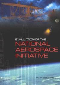 bokomslag Evaluation of the National Aerospace Initiative