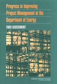 bokomslag Progress in Improving Project Management at the Department of Energy