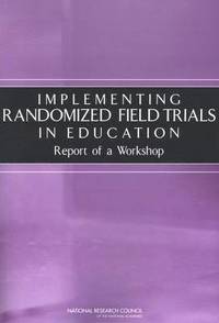 bokomslag Implementing Randomized Field Trials in Education