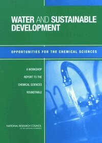 National Research Council, Division on Earth and Life Studies, Board on Chemical Sciences and Technology, Chemical Sciences Roundtable, Tina M. Masciangioli, Frankie Wood-Black, Parry Norling - Water and Sustainable Development, Häftad