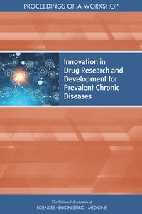 bokomslag Innovation in Drug Research and Development for Prevalent Chronic Diseases