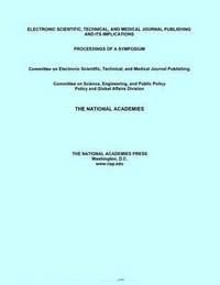 bokomslag Electronic Scientific, Technical, and Medical Journal Publishing and Its Implications