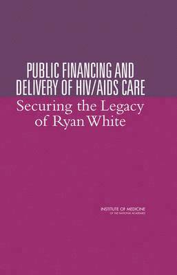Public Financing and Delivery of HIV/AIDS Care