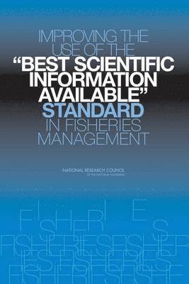 bokomslag Improving the Use of the "Best Scientific Information Available"