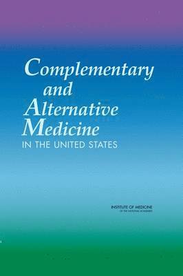 Complementary and Alternative Medicine in the United States 1