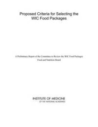 bokomslag Proposed Criteria for Selecting the WIC Food Packages