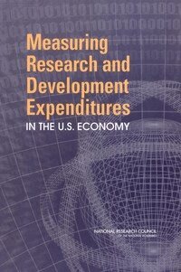 National Research Council, Division of Behavioral and Social Sciences and Education, Committee on National Statistics, Panel on Research and Development Statistics at the National Science Foundation, Marisa A. Gerstein, Thomas J. Plewes, Lawrence D. Brown - Measuring Research and Development Expenditures in the U.S. Economy, Häftad