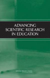 bokomslag Advancing Scientific Research in Education