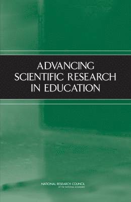 Advancing Scientific Research in Education